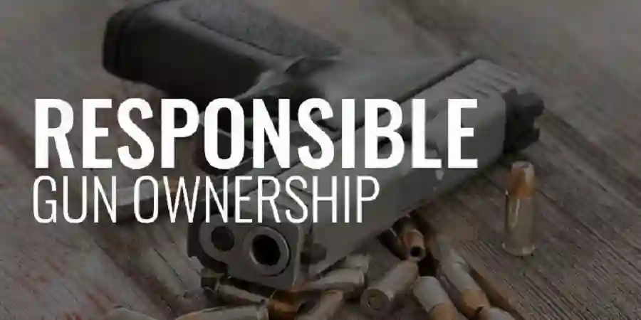 Responsible Gun Ownership