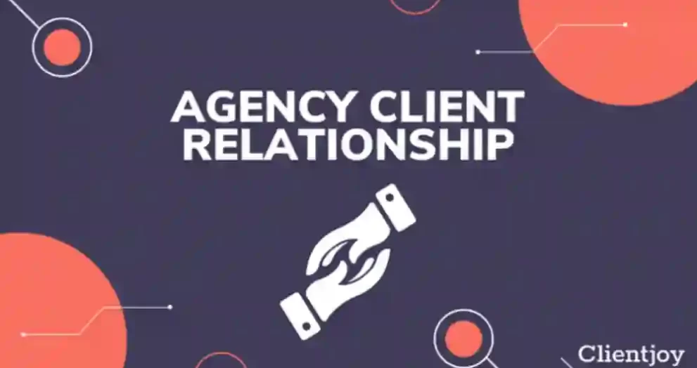 Client Agency Relationship